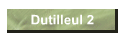 Dutilleul 2